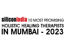 10 Most Promising Holistic Healing Therapists in Mumbai - 2023
